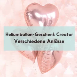 Build your own Heliumballon-Geschenk - Verschiedene Anlässe