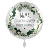 Folienballon "Mama, ich hab nachgemessen. Du bist großartig!"
