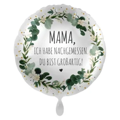 Heliumballon-Geschenk "Mama, ich hab nachgemessen. Du bist großartig!"